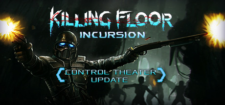 Игра Killing Floor: Incursion