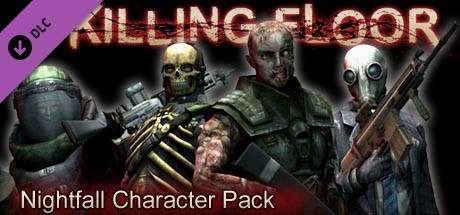 Игра Killing Floor: Nightfall Character Pack