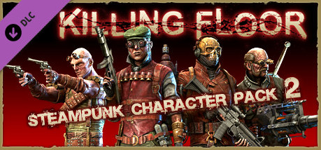Игра Killing Floor - Steampunk Character Pack 2