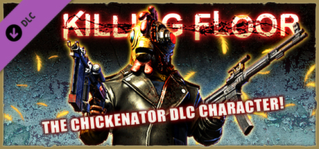 Игра Killing Floor - The Chickenator Pack