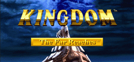 Игра Kingdom: The Far Reaches