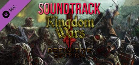 Купить игру Kingdom Wars 2 Soundtrack