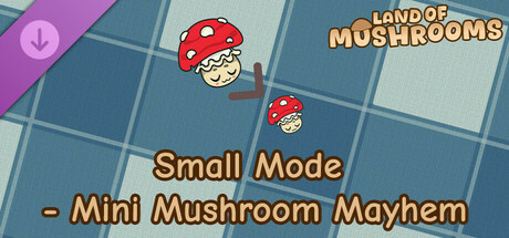 Игра Land of Mushrooms - Small Mode - Mini Mushroom Mayhem