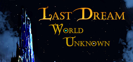 Игра Last Dream: World Unknown