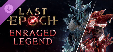 Игра Last Epoch - Enraged Legend Supporter Pack