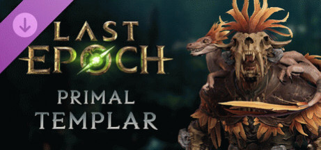 Игра Last Epoch - Primal Templar Supporter Pack