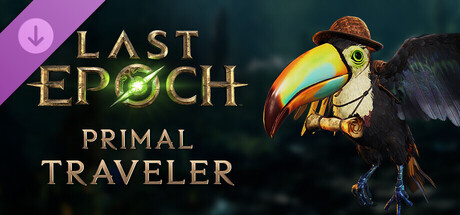 Игра Last Epoch - Primal Traveler Supporter Pack