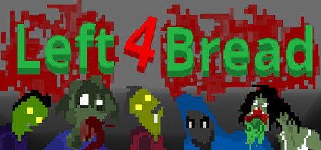 Игра Left 4 Bread