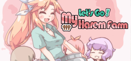 Игра Let's Go! My Harem Farm