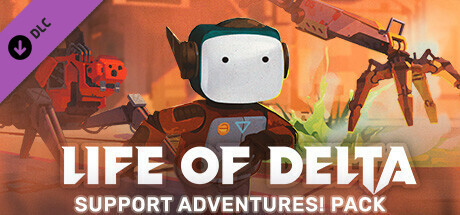 Игра Life of Delta - Support Adventures! Pack