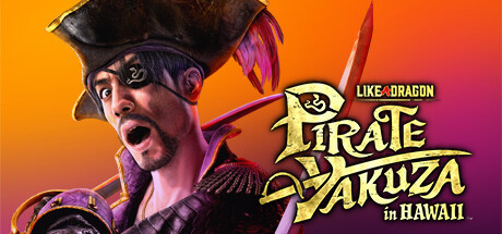 Игра Like a Dragon: Pirate Yakuza in Hawaii