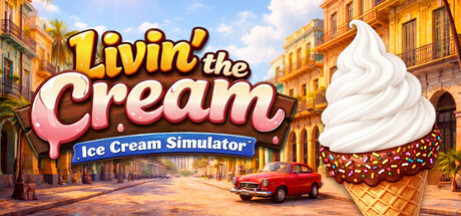 Купить игру Livin' the Cream: Ice Cream Simulator