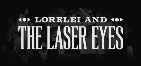 Игра Lorelei and the Laser Eyes