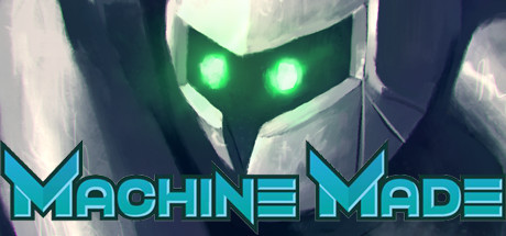 Игра Machine Made: Rebirth