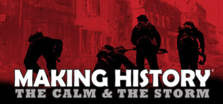 Игра Making History: The Calm & the Storm
