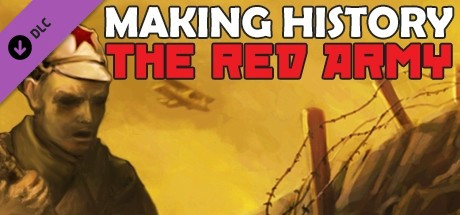 Игра Making History: The Great War - The Red Army