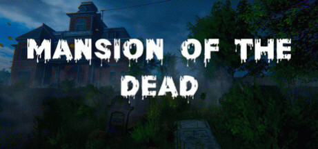 Игра Mansion of the Dead