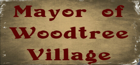 Игра Mayor of Woodtree Village