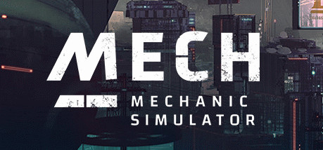 Игра Mech Mechanic Simulator