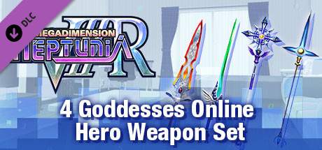Игра Megadimension Neptunia VIIR - 4 Goddesses Online Hero Weapon Set
