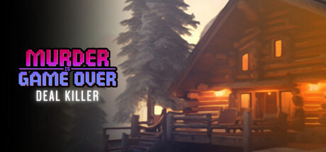 Игра Murder Is Game Over: Deal Killer