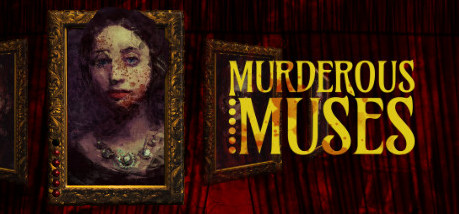 Игра Murderous Muses