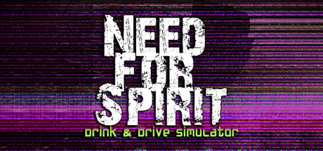 Купить игру Need for Spirit: Drink & Drive Simulator/醉驾模拟器