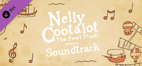 Игра Nelly Cootalot: The Fowl Fleet - Original Soundtrack