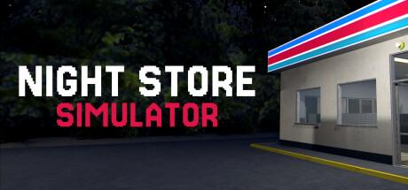 Игра NIGHT STORE SIMULATOR