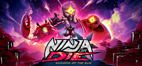Игра Ninja or Die: Shadow of the Sun
