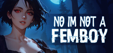 Игра No, I'm not a Femboy