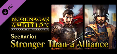 Игра NOBUNAGA'S AMBITION: SoI - Scenario 1 "Stronger Than a Alliance"