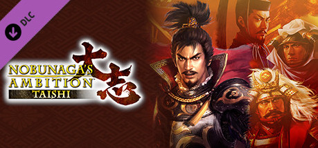 Купить игру Nobunaga's Ambition: Taishi - シナリオ「信長包囲網-Scenario "Nobunaga Under Siege"」