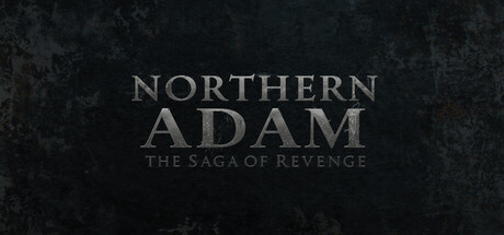 Игра Northern Adam: The Saga of Revenge