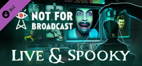 Игра Not For Broadcast: Live & Spooky