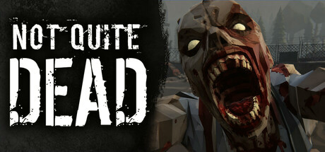 Купить игру Not Quite Dead: Open World Survival