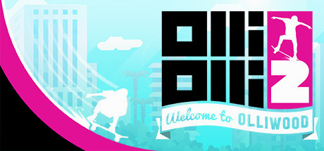 Игра OlliOlli2: Welcome to Olliwood