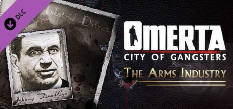 Игра Omerta - City of Gangsters - The Arms Industry DLC