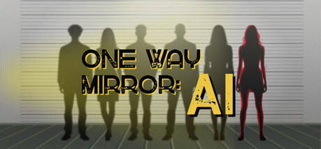 Игра One Way Mirror: AI