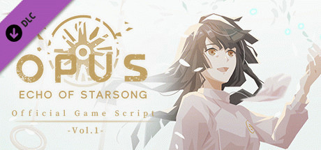 Игра OPUS: Echo of Starsong Official Game Script -Vol.1-