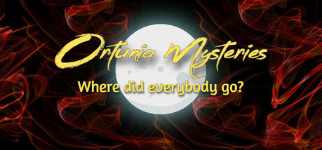 Купить игру Ortunia Mysteries: Where Did Everybody Go?