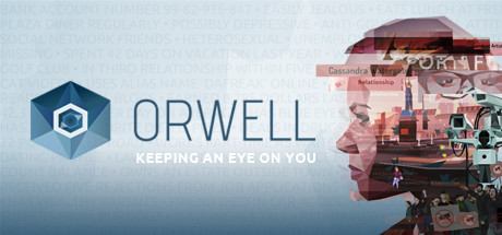Игра Orwell: Keeping an Eye On You