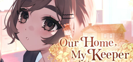 Игра Our Home, My Keeper