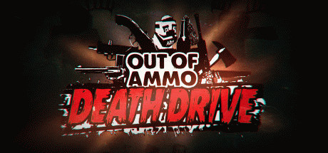 Игра Out of Ammo: Death Drive