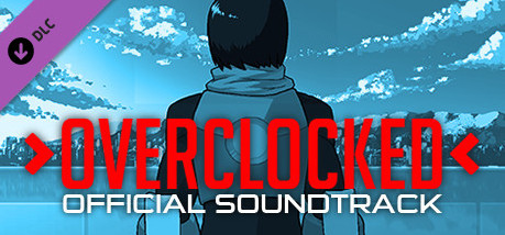 Игра Overclocked - Official Soundtrack