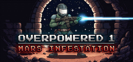 Игра Overpowered 1 - Mars Infestation