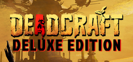 Игра DEADCRAFT Deluxe Edition