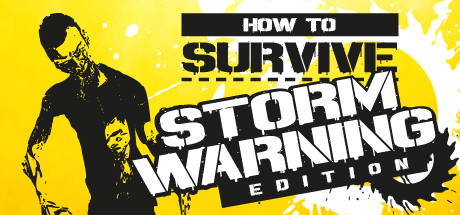 Купить игру How to Survive - Storm Warning Edition