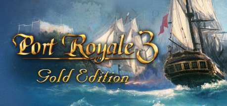 Игра Port Royale 3 Gold