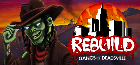 Игра Rebuild: Gangs of Deadsville - Deluxe Upgrade